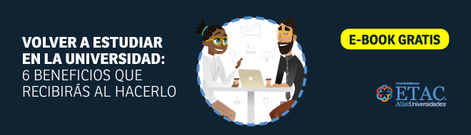 Volver a estudiar en la universidad: 6 beneficios que recibirás al hacerlo Volver a estudiar en la universidad